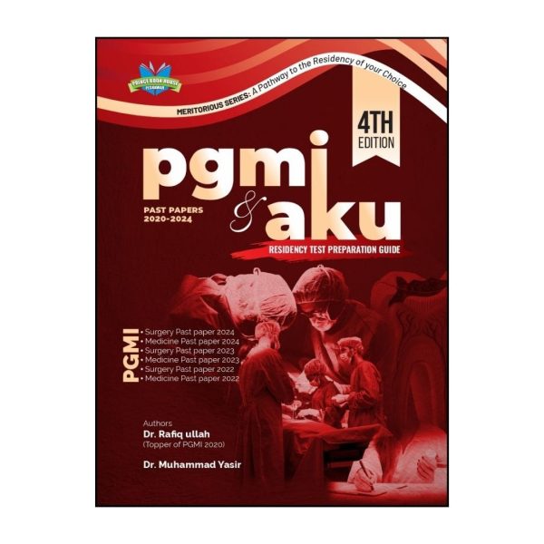 PGMI & AKU Residency Test Preparation Guide (4th Edition)