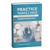 Practice TOACS OSCE Anaesthesiology by Tauseef Ahmed Awan