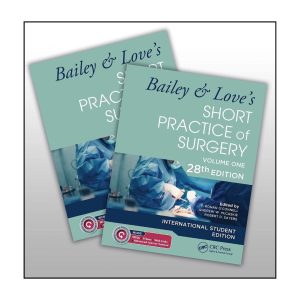 Bailey and Love Short Practice of Surgery 28th Edition