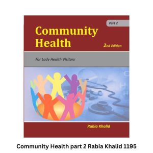 Rabia Khalid Community Health Part 2