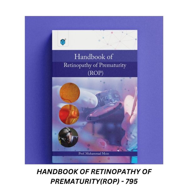 Handbook of Retinopathy of Prematurity (ROP)