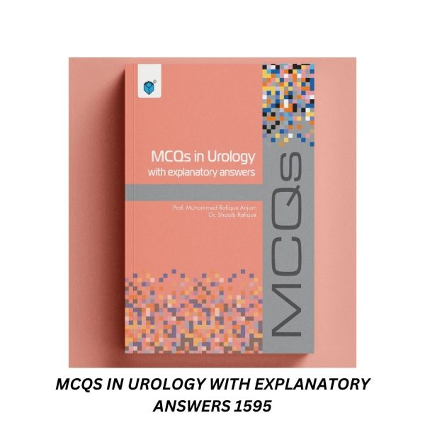 MCQs in Urology with Explanatory Answers