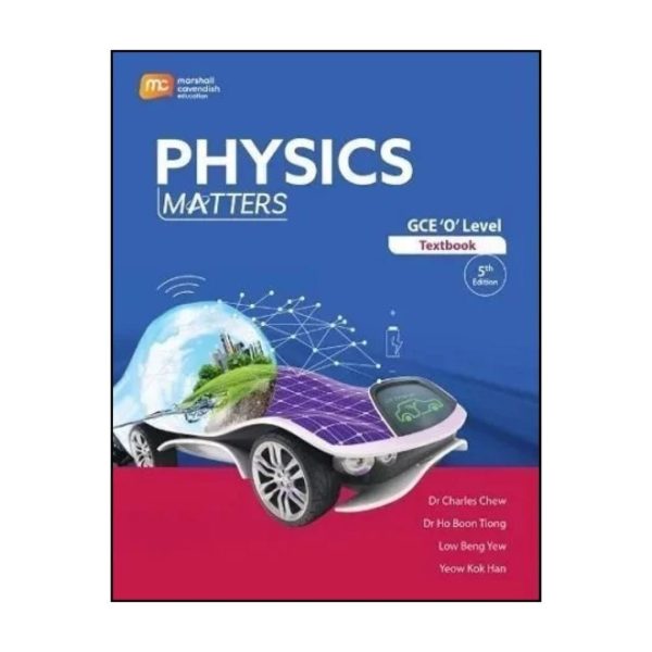 GCE O Level Physics Matters 5th Edition Original