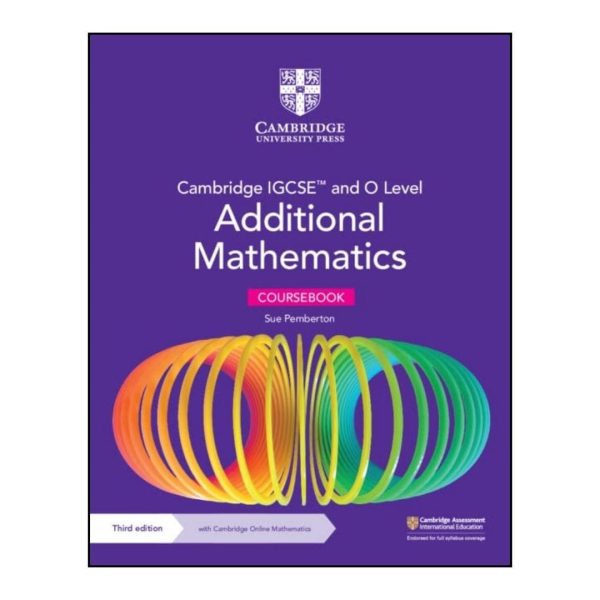 Cambridge IGCSE and O Level Additional Mathematics Coursebook 3rd Edition Original with Digital Access