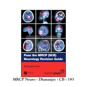 Pass the MRCP Neurology Revision Guide