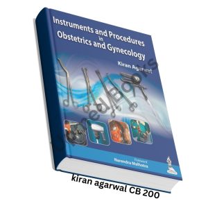 Instruments and Procedures in Obstetrics and Gynecology by Kiran Agarwal