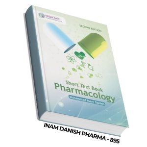 Inam Danish Pharmacology | Short Textbook of Pharmacology