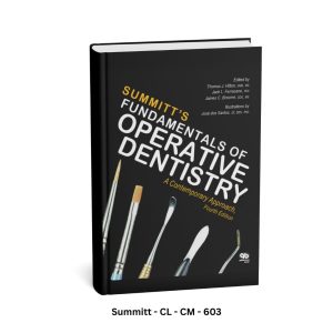 Summitts Fundamentals of Operative Dentistry: A Contemporary Approach 4th Edition