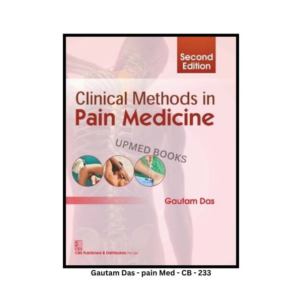Clinical Methods in Pain Medicine, Second Edition