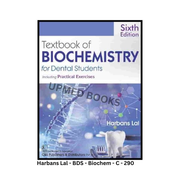 Textbook of Biochemistry for Dental Students, Sixth Edition