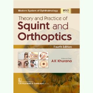 AK Khurana Theory and Practice of Squint and Orthoptics