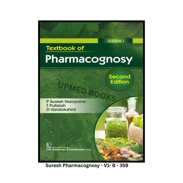 Textbook of Pharmacognosy, Volume I, 2nd Edition