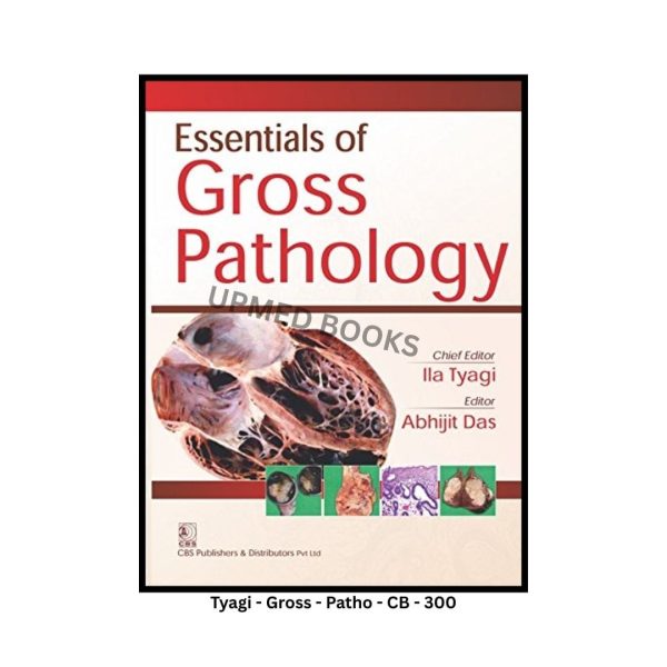 Essentials of Gross Pathology