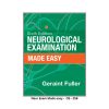 NEUROLOGICAL EXAMINATION MADE EASY