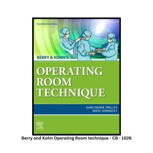 Berry and Kohn Operating Room technique