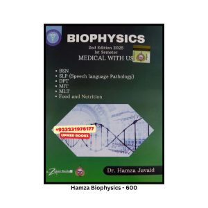 "Hamza Biophysics 2nd Edition 2025," by Dr. Hamza Javaid is a textbook designed for a variety of medical and health science students. This book is suitable for students in BSN (Bachelor of Science in Nursing), SLP (Speech Language Pathology), DPT (Doctor of Physical Therapy), MIT (Medical Imaging Technology), MLT (Medical Laboratory Technology), and Food and Nutrition programs. It covers the fundamental principles of biophysics as they apply to these fields.