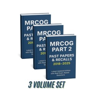 MRCOG Part 2 Recalls and Past papers