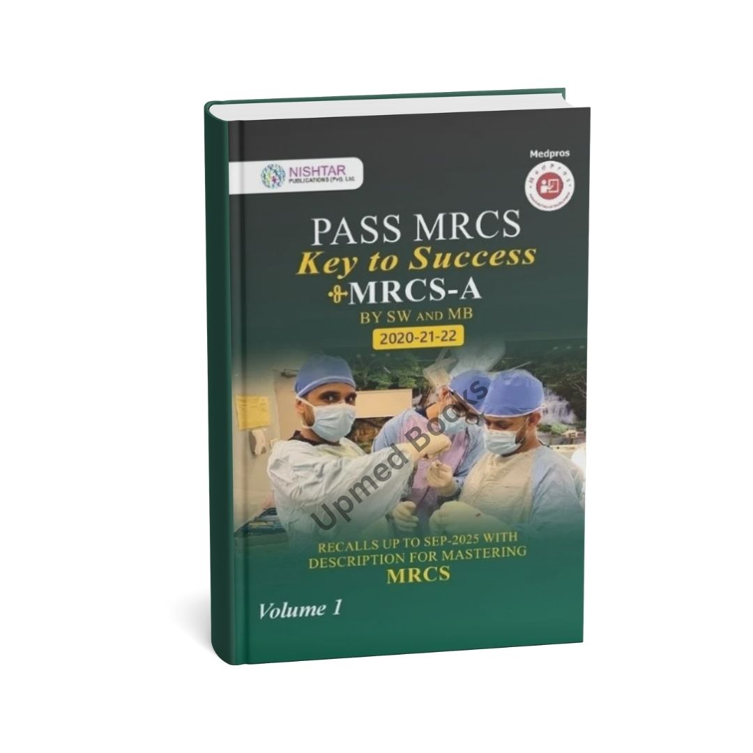 Pass MRCS Key to Success MRCS-A Volume 1 1 Pass MRCS Key to Success MRCS-A Volume 1