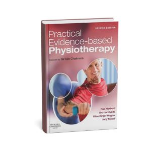 Practical Evidence-Based Physiotherapy 2nd edition