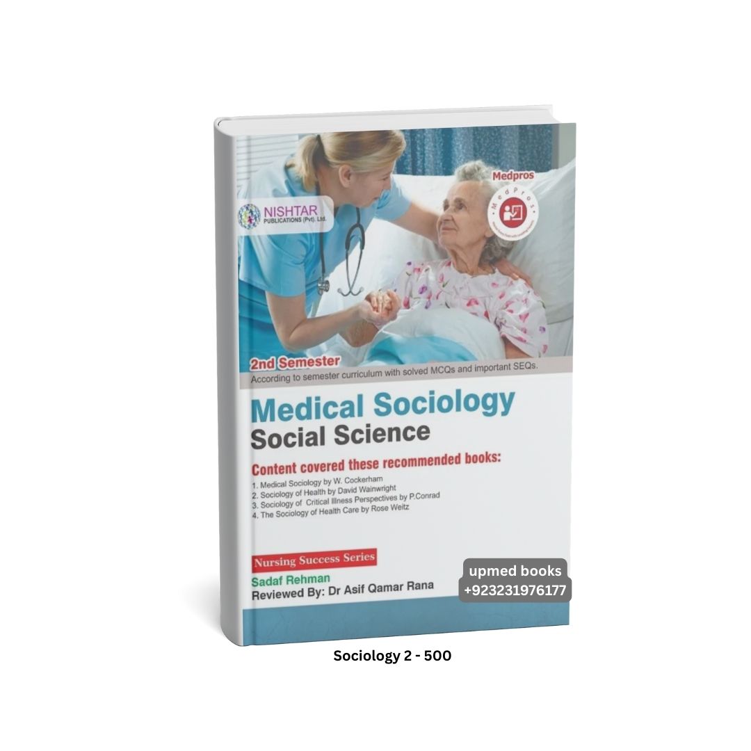 Medical Sociology Social Science by Nursing Success Series 1 Medical Sociology Social Science by Nursing Success Series