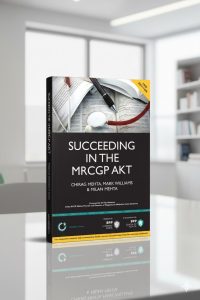 Succeeding in the MRCGP AKT - 2nd Edition