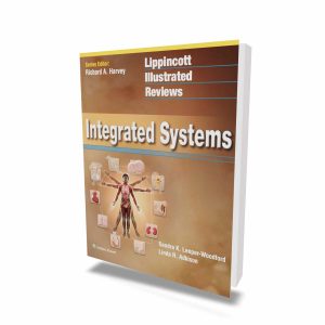 Lippincott Illustrated Reviews Integrated Systems