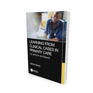 Learning from Clinical Cases in Primary Care For MRCGP and Beyond