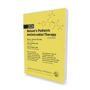 Nelsons Pediatric Antimicrobial Therapy 2026