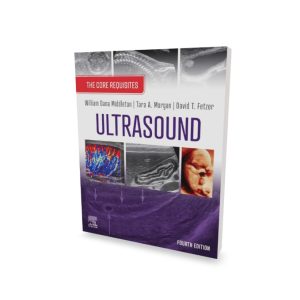 Ultrasound The Core Requisites, 4th Edition
