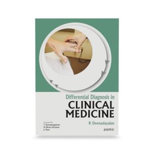 Differential Diagnosis in Clinical Medicine by Deenadayalan