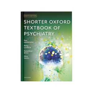 Shorter Oxford Textbook of Psychiatry 8th Edition