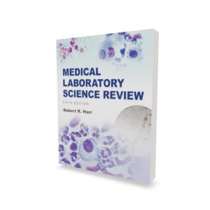 Medical Laboratory Science Review, 5th Edition