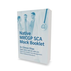 Native MRCGP SCA Mock Booklet: 246 MOCK SCA REVISION CASES