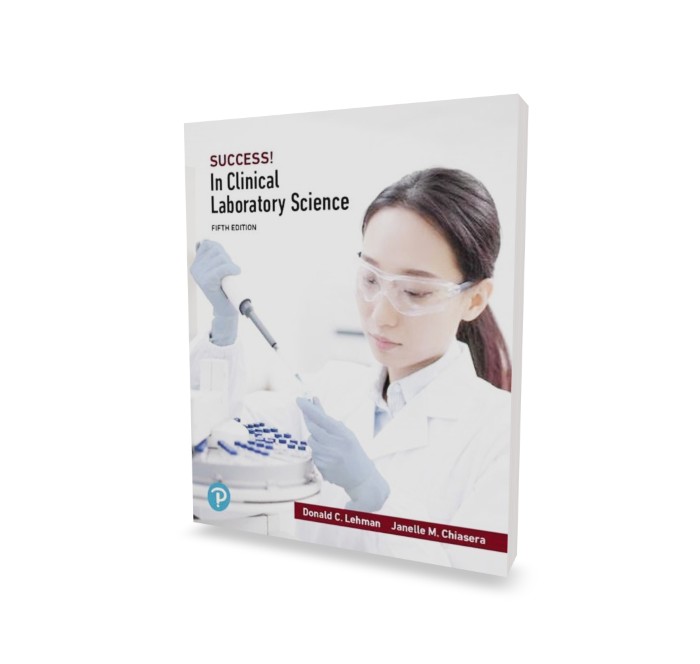 SUCCESS in Clinical Laboratory Science 5th edition 1 SUCCESS in Clinical Laboratory Science 5th edition