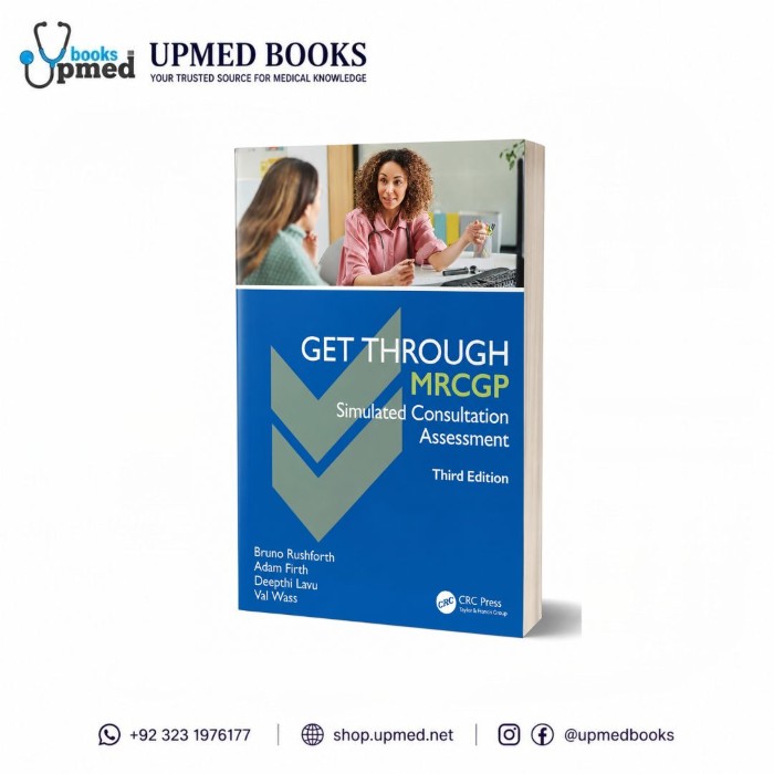 Get Through MRCGP: Simulated Consultation Assessment (3rd Edition, 2026) 1 Get Through MRCGP: Simulated Consultation Assessment (3rd Edition, 2026)