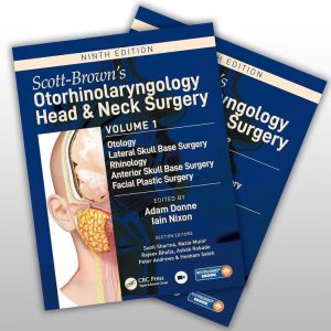 Scott-Brown's Otorhinolaryngology and Head and Neck Surgery