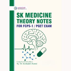 SK Medicine Theory Notes for PGET and FCPS-1