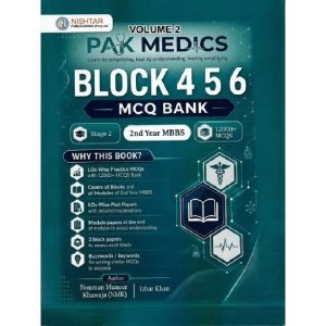 Pak Medics Block 4 5 6 MCQ Bank (Volume 2)
