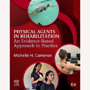 Physical Agents in Rehabilitation: An Evidence-Based Approach to Practice