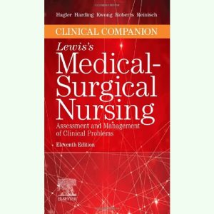 Clinical Companion to Lewis's Medical-Surgical Nursing: Assessment and Management of Clinical Problems