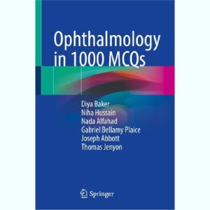 Ophthalmology in 1000 MCQs