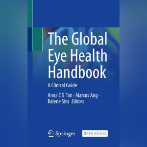 The Global Eye Health Handbook: A Clinical Guide
