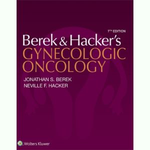 Berek and Hacker's Gynecologic Oncology
