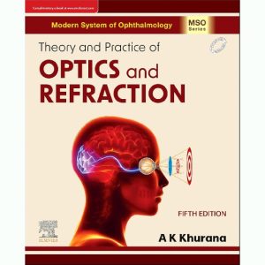 A K Khurana Theory and Practice of Optics and Refraction